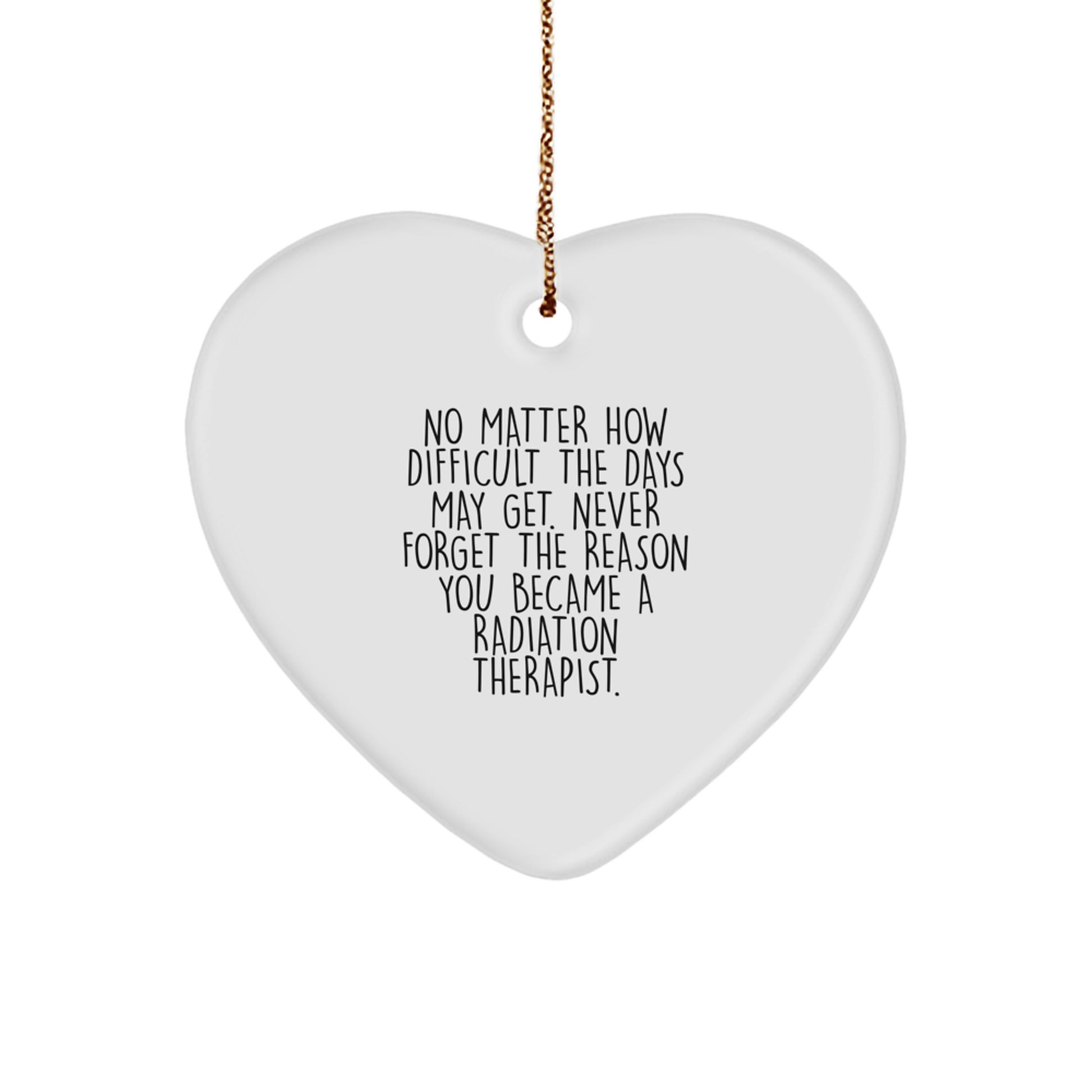 Radiation Therapist Heart Ornament - Heartfelt Gifts from Friends and Family for Christmas - Image 1