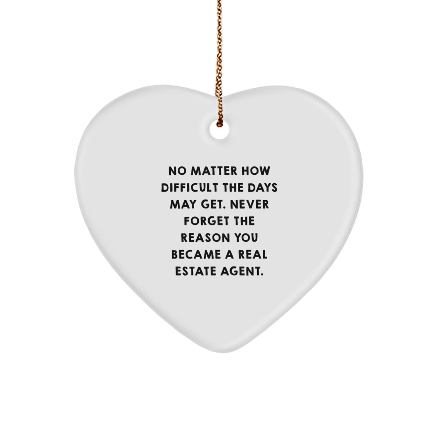Gifts from Real Estate Agent Lovers, Funny Inspirational Gift for Real Estate Agent Friends, Christmas Unique Heart Ornament - Image 1