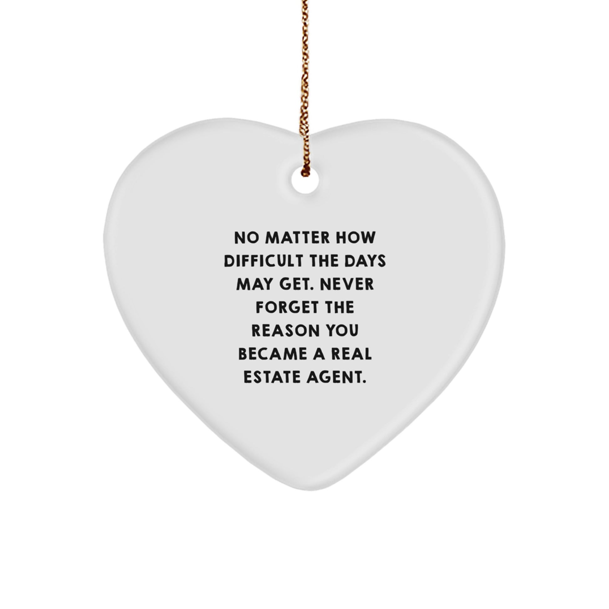 Gifts from Real Estate Agent Lovers, Funny Inspirational Gift for Real Estate Agent Friends, Christmas Unique Heart Ornament - Image 1