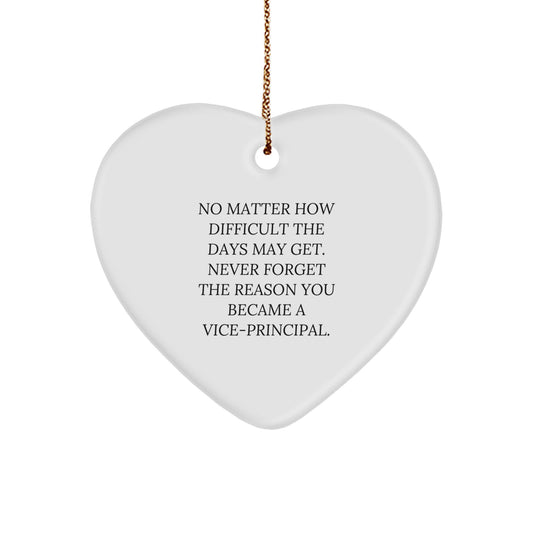 Funny Vice-principal Gifts for Christmas, Heart Ornament with Inspirational Quote, Gifts from Friends and Family - Image 1