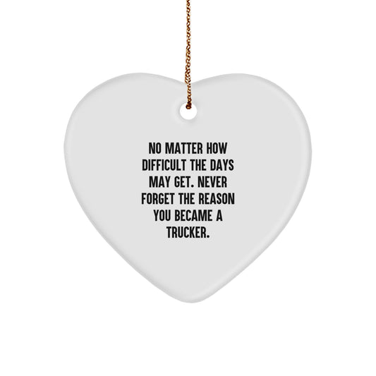 Trucker Heart Ornament Gifts for Men from Friends - Never Forget Trucker Motivation, Funny Christmas Unique Gifts - Image 1