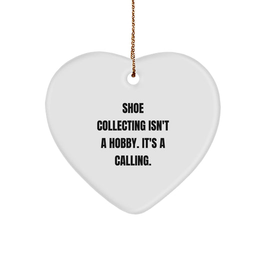 Shoe Collecting Gifts for Men - Funny Quote Heart Ornament, Christmas Unique Gifts from Friends for Shoe Enthusiasts - Image 1