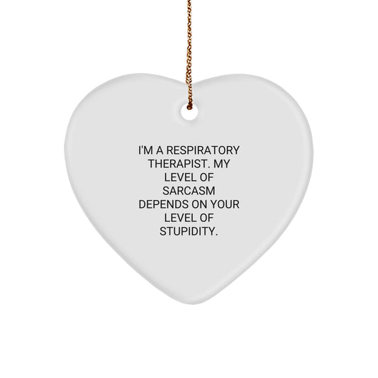Funny Sarcastic Gifts for Respiratory Therapist Heart Ornament Christmas Unique - Image 1