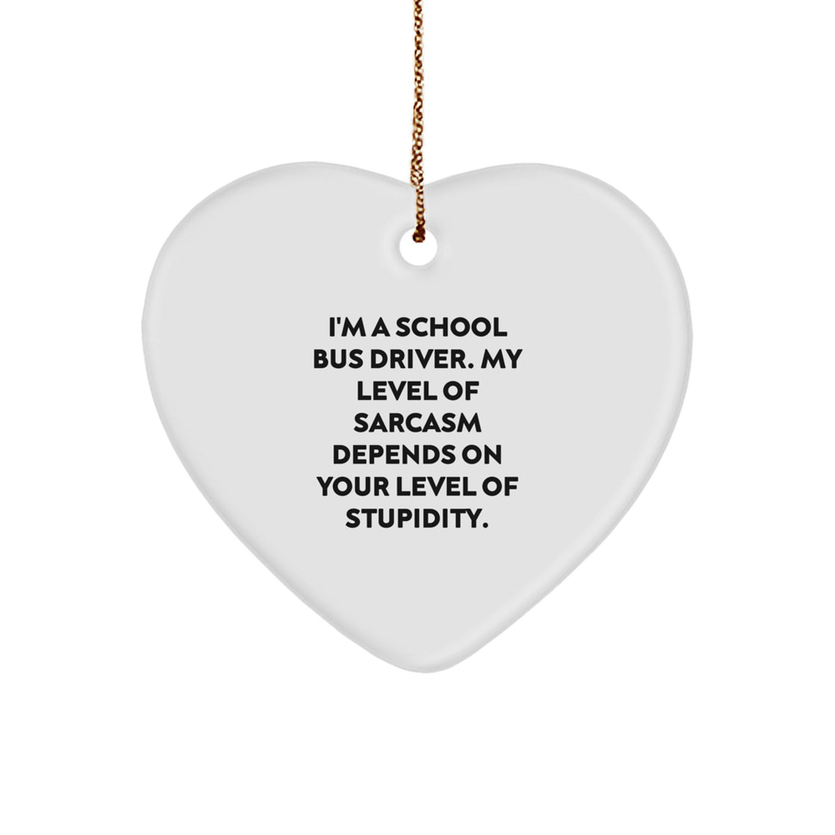 Sassy School Bus Driver Heart Ornament for Friends Christmas Unique Gift - Image 1