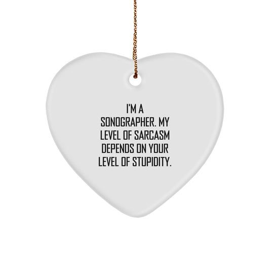 Christmas Unique Gift Sonographer Sarcastic Heart Ornament for Her Present - Image 1