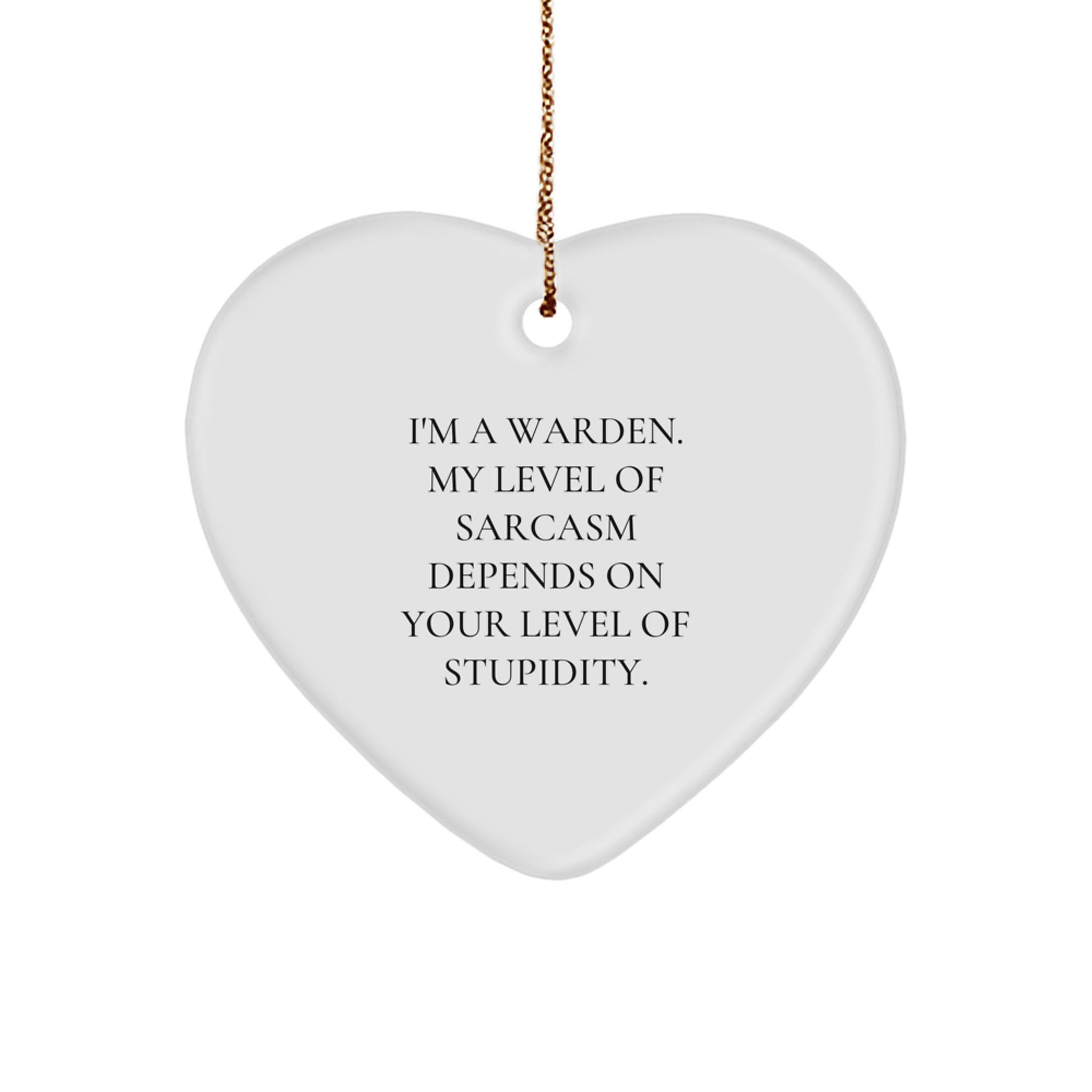 Funny Warden Heart Ornament, Gifts from Men to Warden, Unique Christmas Unique Gifts for Warden - Image 1
