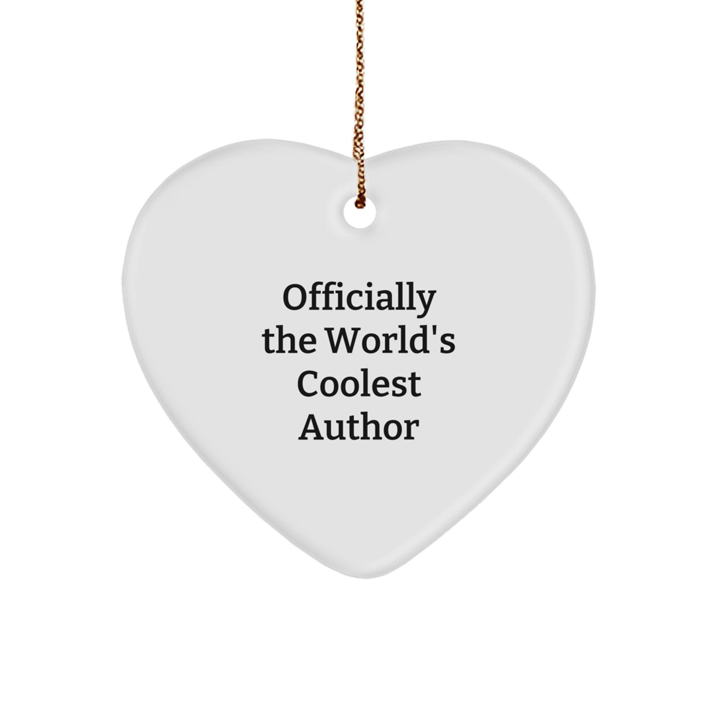Funny Author Gifts from Friends, Officially The World's Coolest Author Heart Ornament, Christmas Unique Gifts for Author - Image 1
