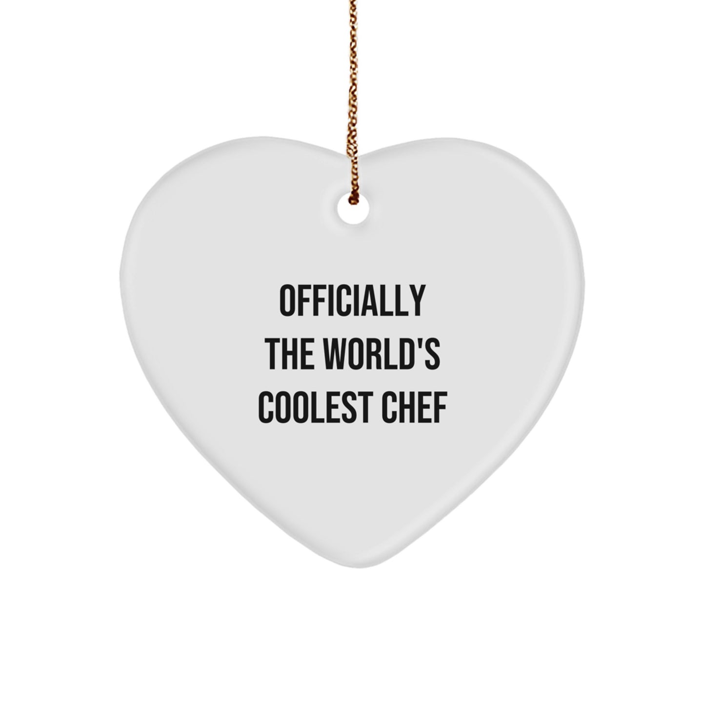 Funny Chef Heart Ornament for Friends with 'Officially The World's Coolest Chef' Quote, Gifts from Family to Men, Perfect for Christmas Unique Gifts - Image 1