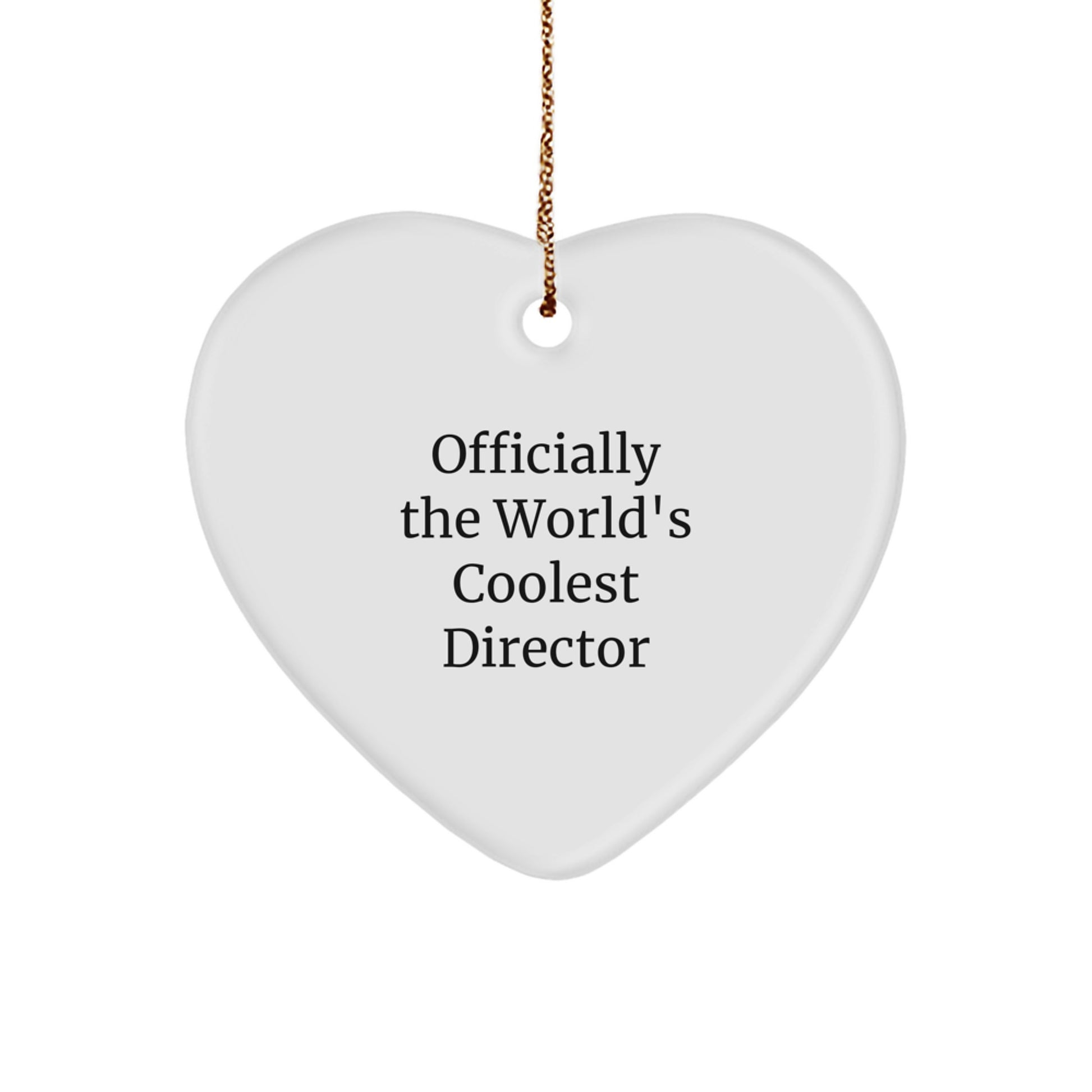 Funny Director Gifts from Friends for Men - Heart Ornament Officially The World's Coolest Director, White Heart Shaped Christmas Unique Gifts - Image 1