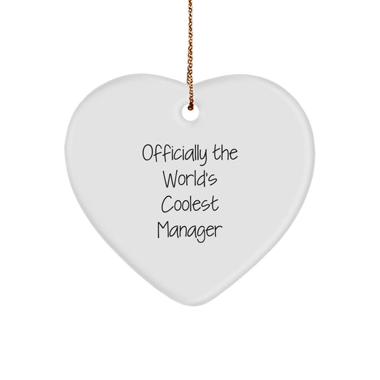Funny Gifts from Friends for the Manager - Officially The World's Coolest Manager Heart Ornament, Christmas Unique Gifts for Men - Image 1