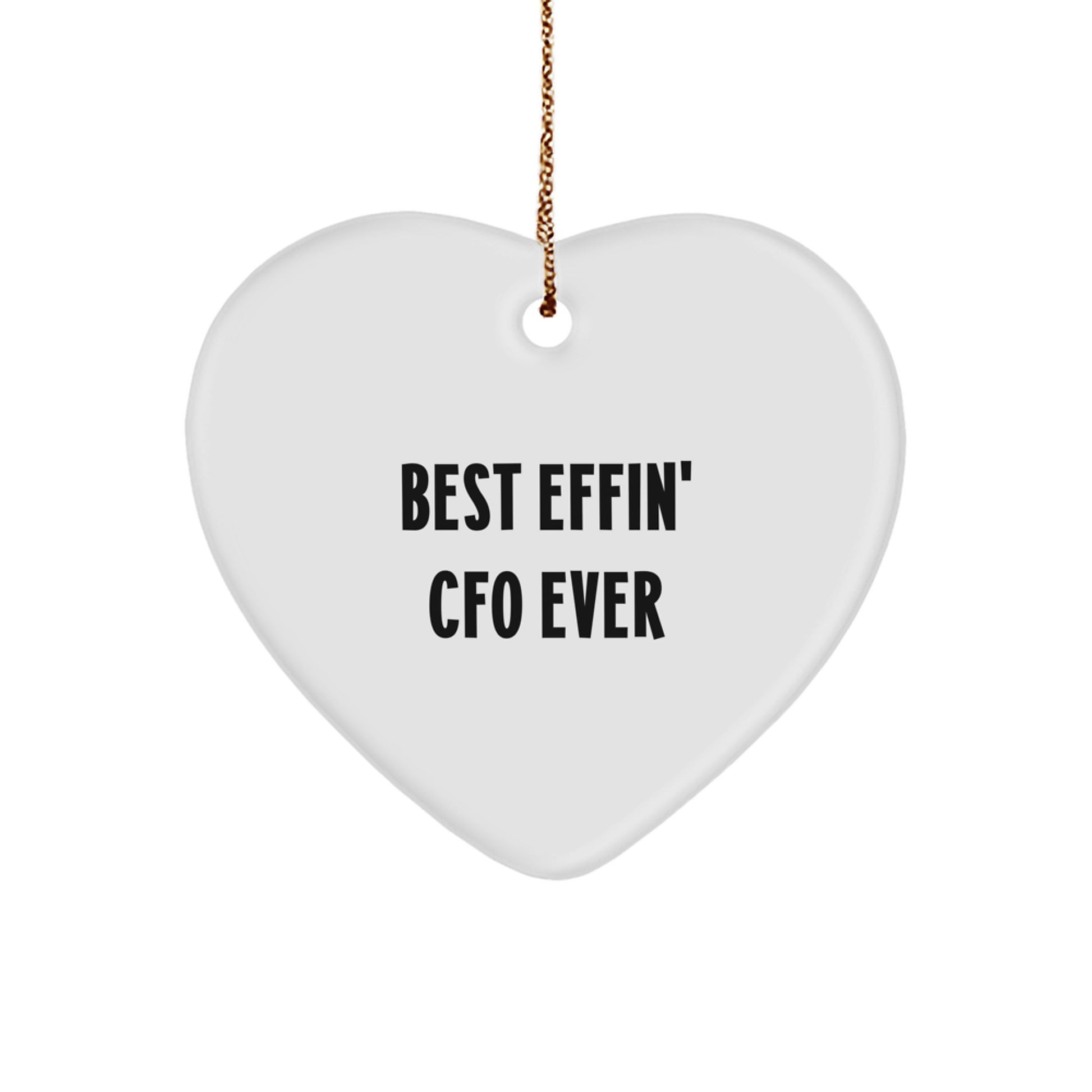 Funny CFO Gifts from Friends, Best Effin' Cfo Ever Heart Ornament for CFO Men, Unique Christmas Unique Gifts for Women - Image 1