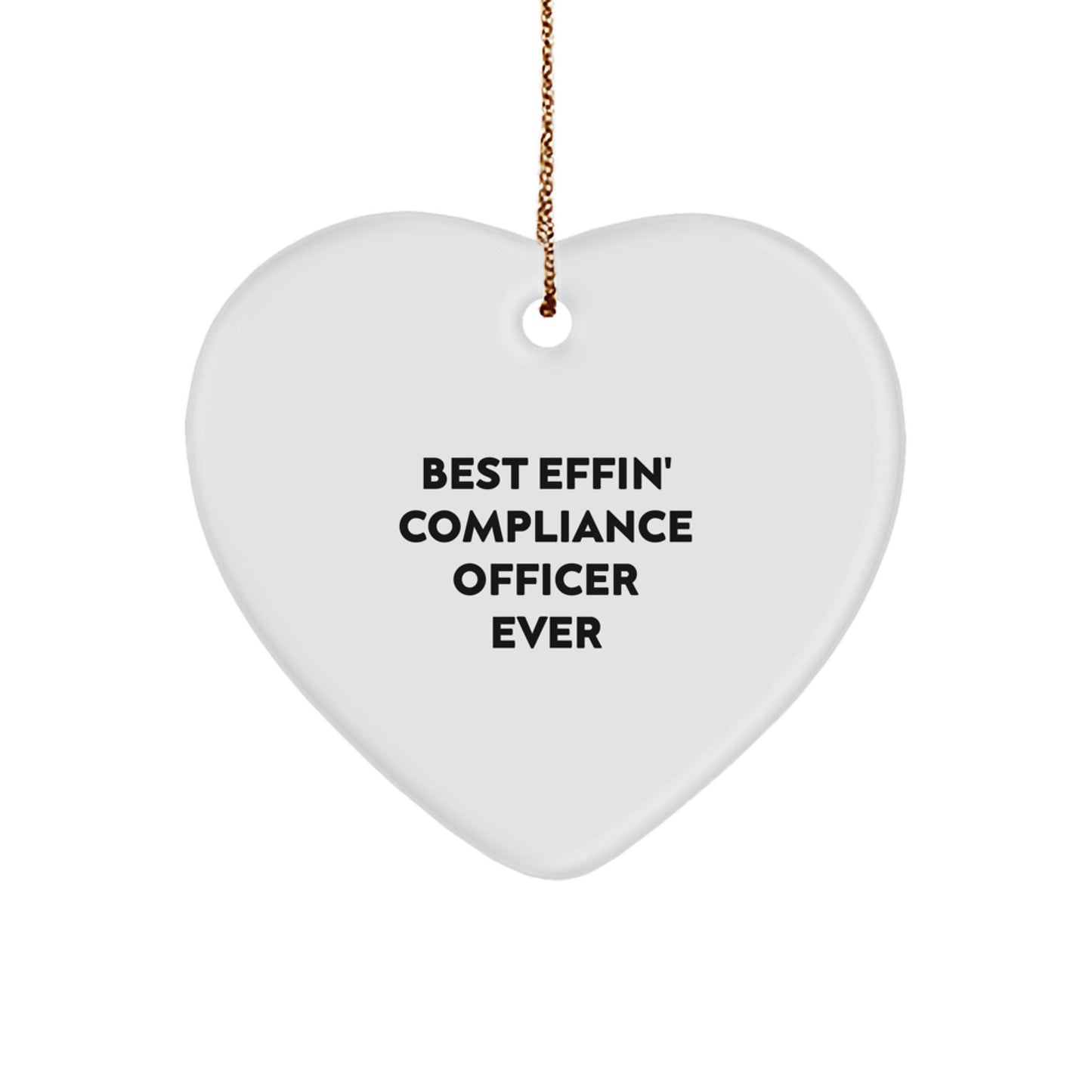 Funny Compliance Officer Gifts from Friends - Best Effin' Compliance Officer Ever Heart Ornament for Christmas Unique Gifts - Image 1