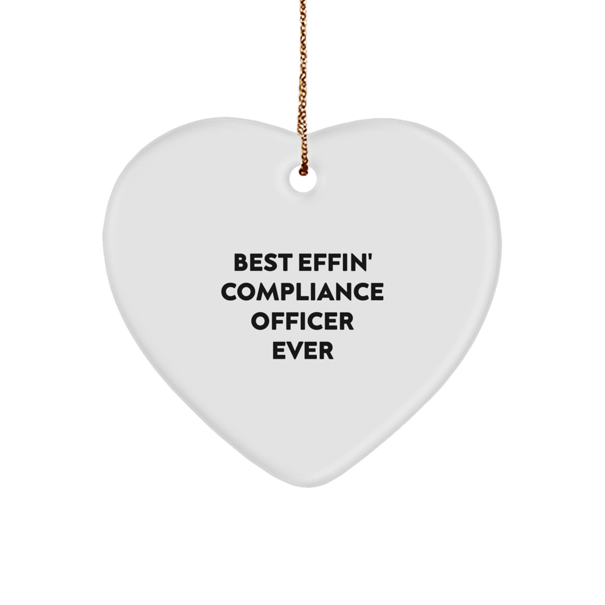 Funny Compliance Officer Gifts from Friends - Best Effin' Compliance Officer Ever Heart Ornament for Christmas Unique Gifts - Image 1