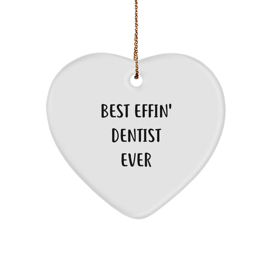 Funny Dentist Gifts from Men to Best Effin' Dentist Ever Heart Ornament, Unique Christmas Decorations for Dentist Office - Image 1