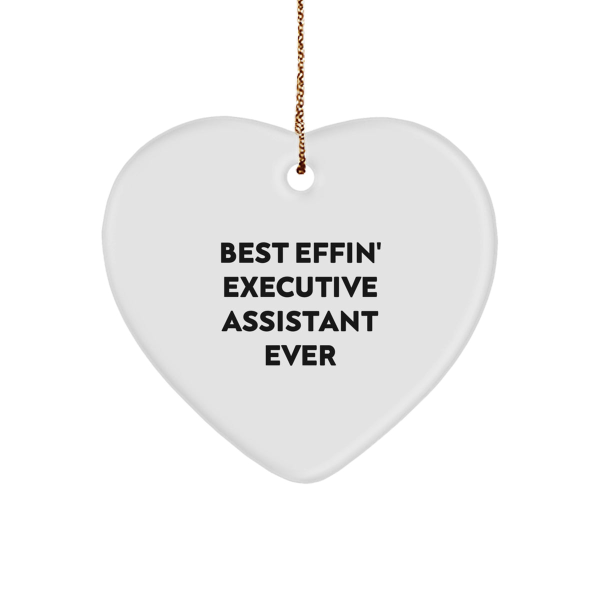 Funny Executive Assistant Gifts from Friends, Heart Ornament Christmas Unique Gifts for Executive Assistant, Best Effin' Ever Sentiment - Image 1