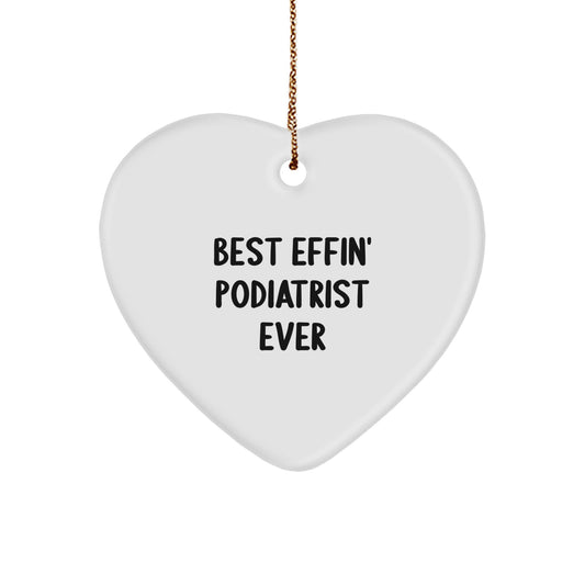 Sassy Best Effin Podiatrist Ever Christmas Ornament Gift for Friends - Image 1