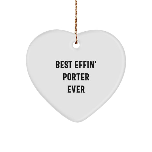 Funny Porter Heart Ornament Gifts for Men, Best Effin' Porter Ever Quote Christmas Unique Presents with Gold Cord, Heart Shaped Decorations - Image 1