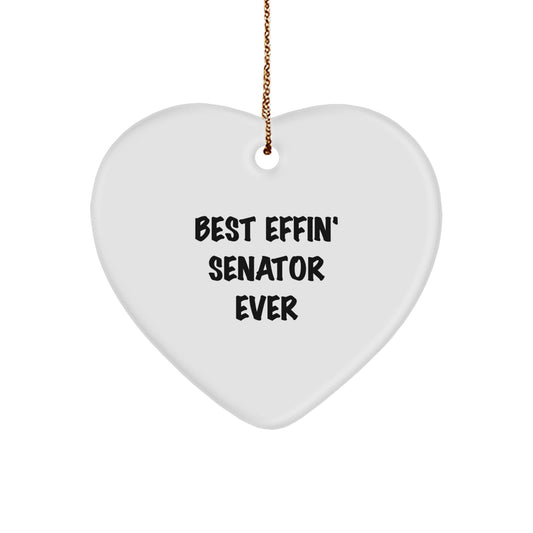 Funny Senator Gifts for Senator, Heart Ornament Christmas Unique Gifts from Friends, Best Effin' Senator Ever Heart Shaped Ornament - Image 1