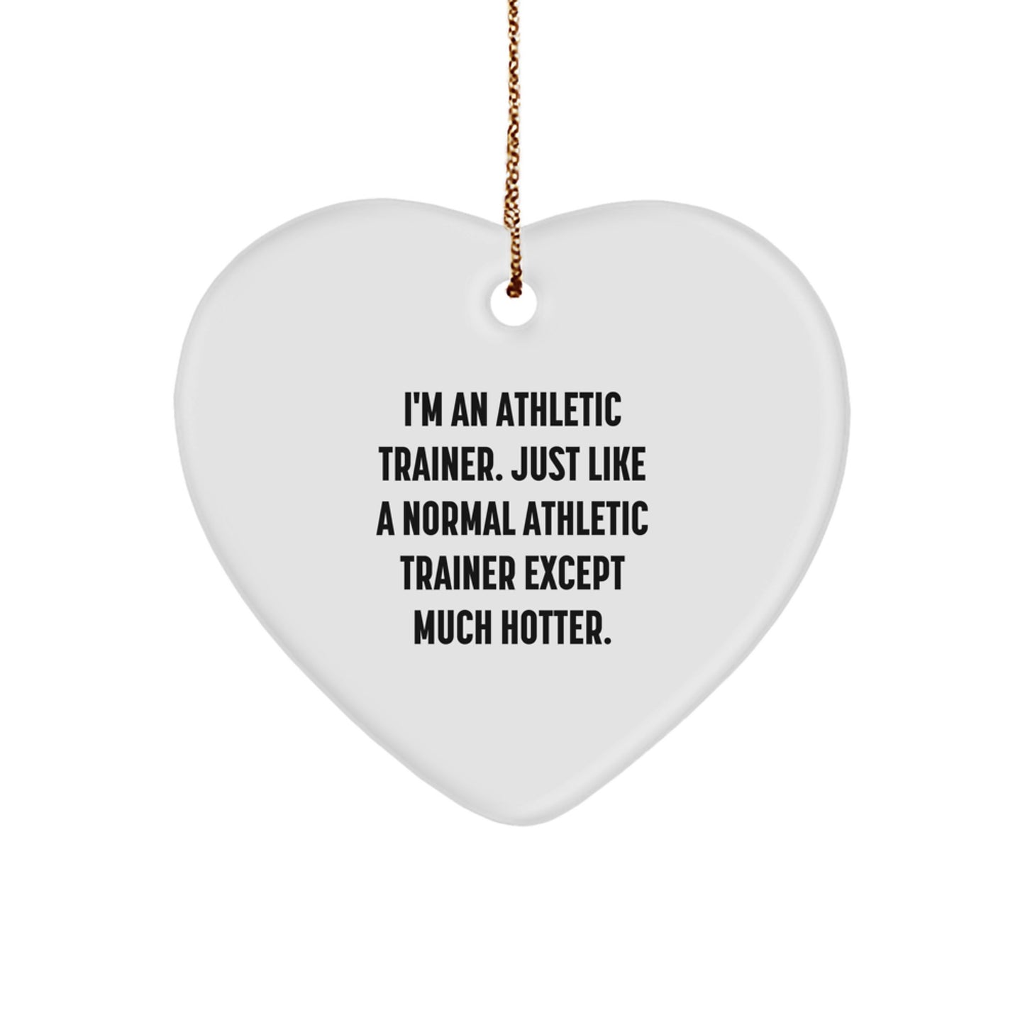Funny Heart Ornament Gifts from Friends for Athletic Trainers, Unique Christmas Decorations - Image 1