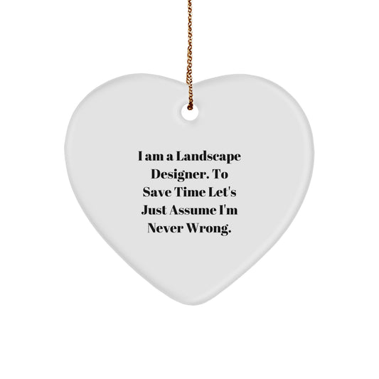 Funny Gifts from Landscape Designer Friends, Heart Ornament Quote, Christmas Unique Gifts for Men Women Family - Image 1
