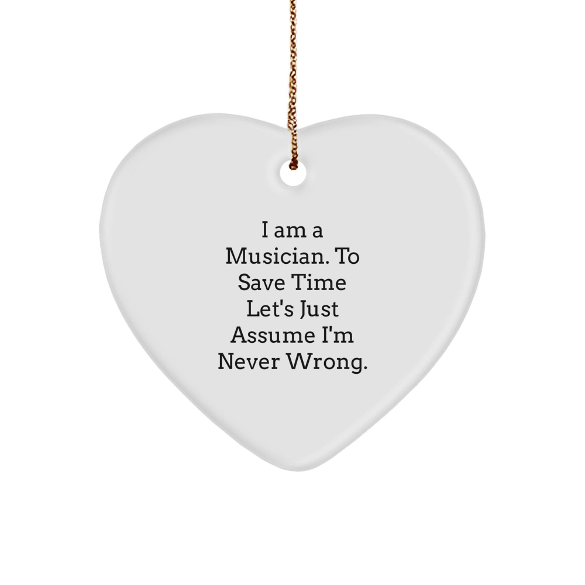 Funny Musician Gifts from Friends for Christmas Heart Ornament - Image 1