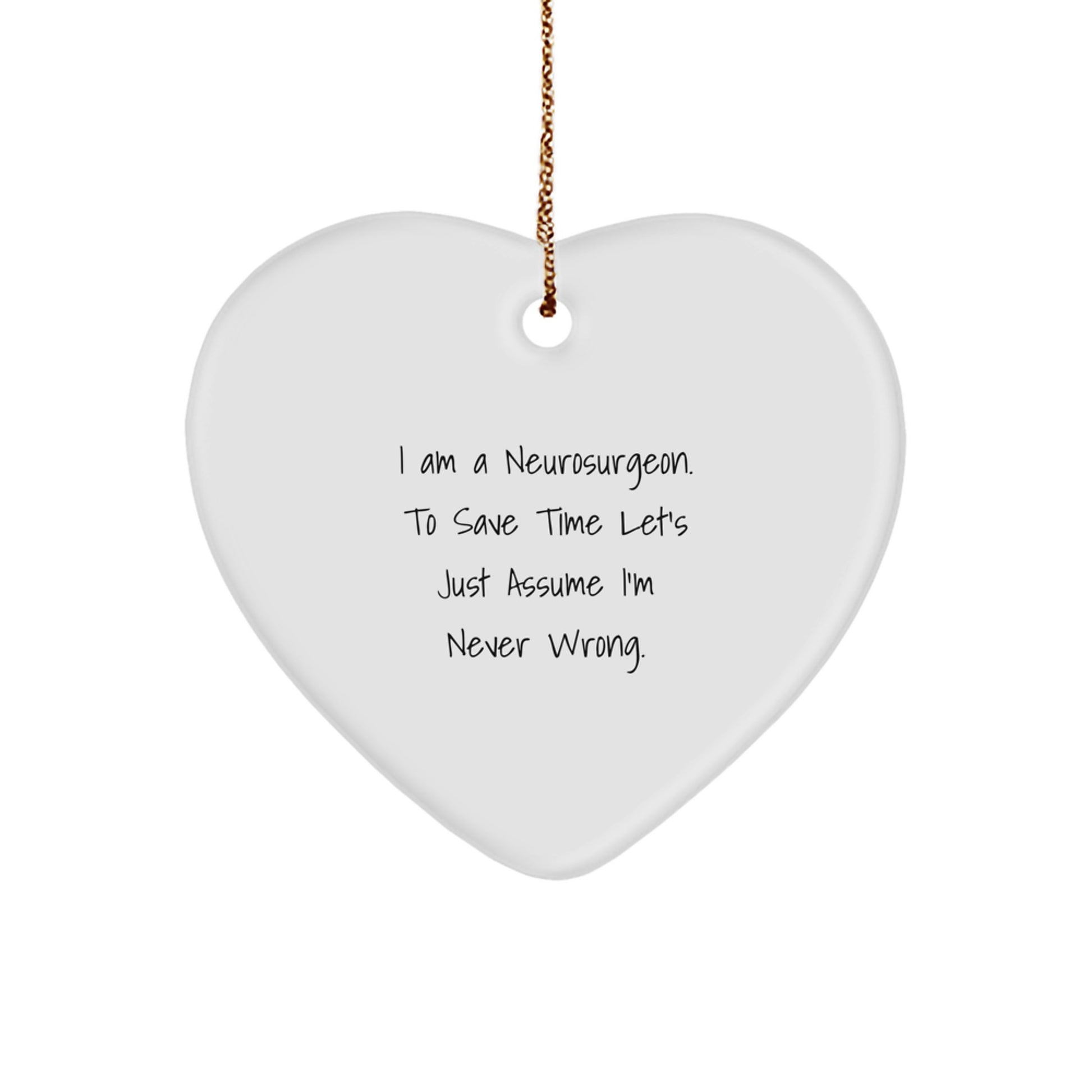 Funny Neurosurgeon Heart Ornament Gifts from Friends Christmas Unique Gifts for Neurosurgeon - Image 1