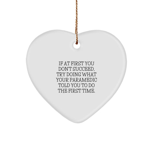 Funny Rescue Worker Quote Heart Ornament Gifts from Men to Rescue Workers for Christmas Unique Gifts - Image 1