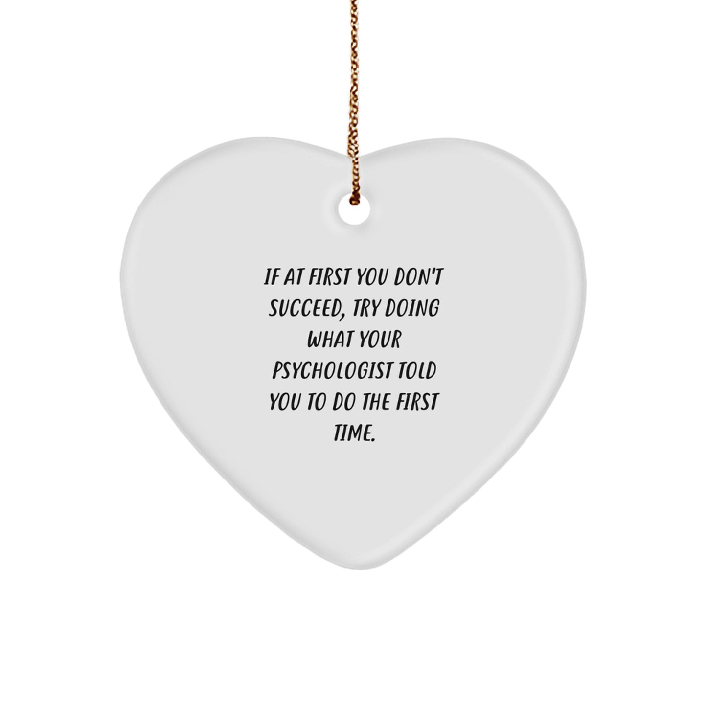 Funny Psychologist Heart Ornament Gifts from Friends or Family for Christmas Unique Ideas - Image 1