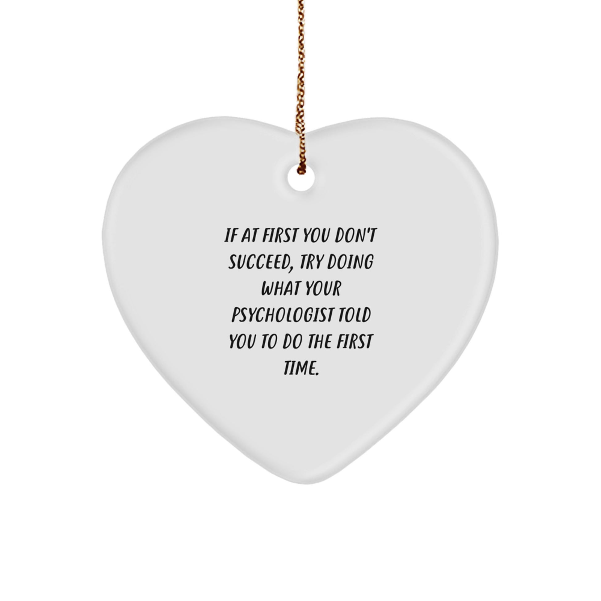 Funny Psychologist Heart Ornament Gifts from Friends or Family for Christmas Unique Ideas - Image 1
