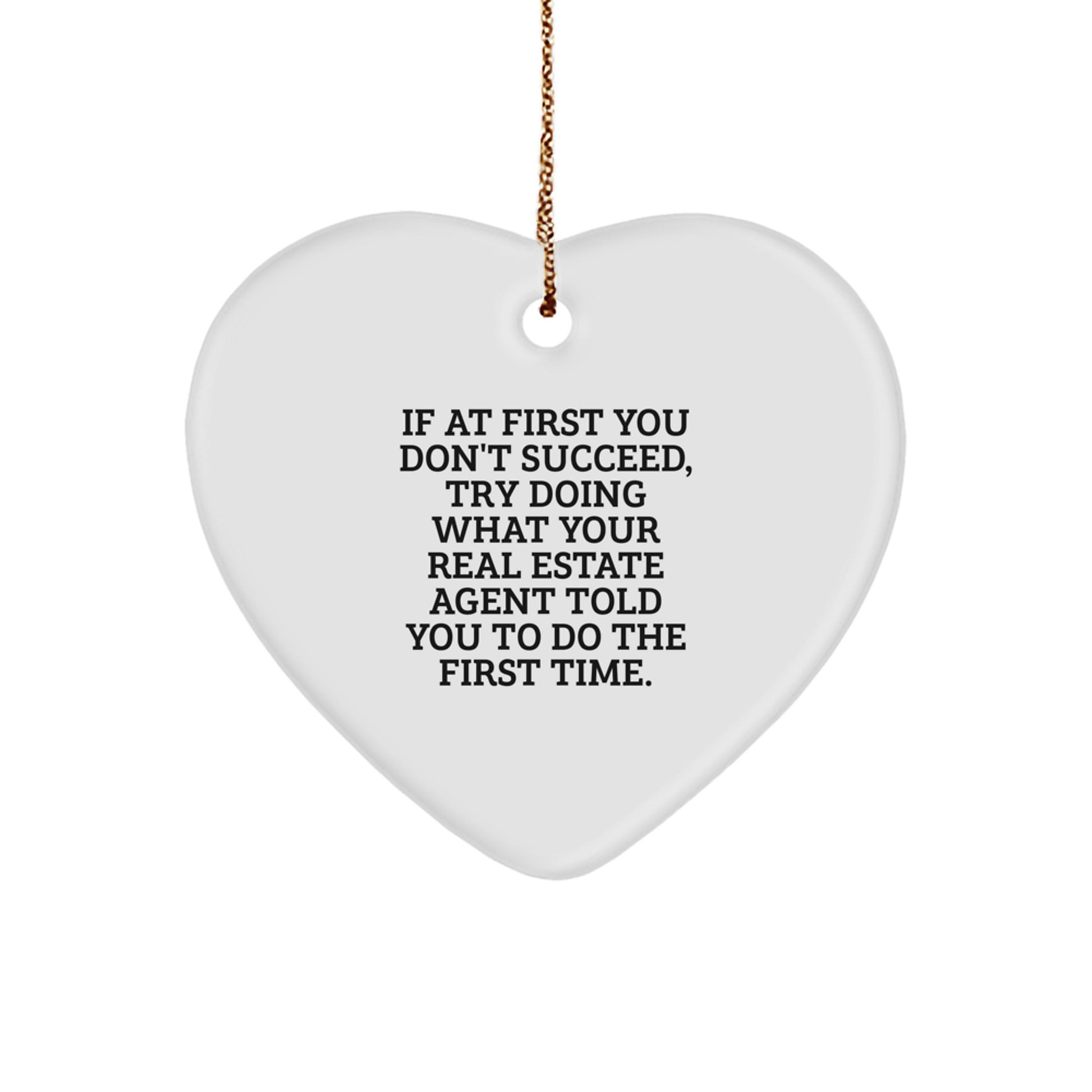 Funny Real Estate Agent Heart Ornament Gifts from Friends - Gifts for Real Estate Agent Men or Women - Heart Shaped Ornament for Real Estate Agent - Image 1