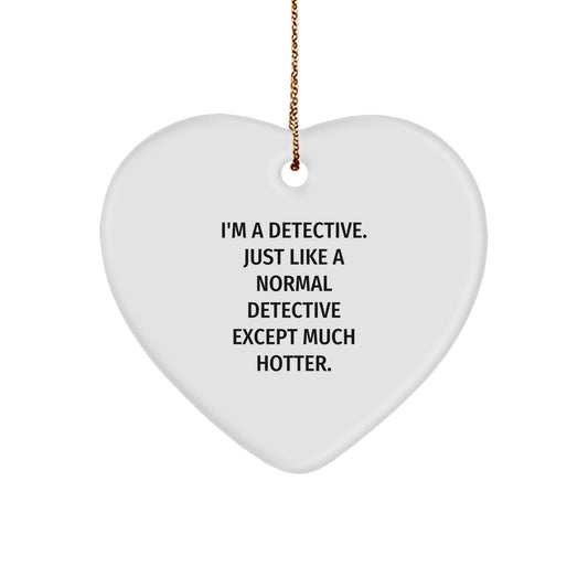 Funny Detective Heart Ornament, Gifts from Men, Women, or Friends for Detective, Christmas Unique Gift Ideas - Image 1