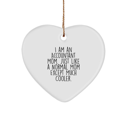 Accountant Mom Gifts for Christmas, Heart Ornament for Accountant Mom, Funny Quote Gifts from Mom to Accountant Son or Daughter - Image 1
