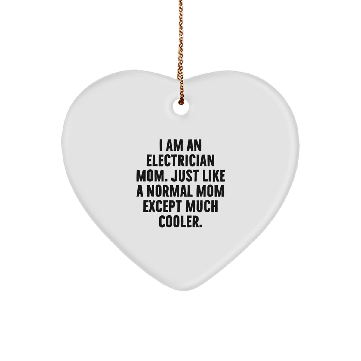 Electrician Mom Heart Ornament Gifts from Family to Friends at Christmas Unique - Image 1