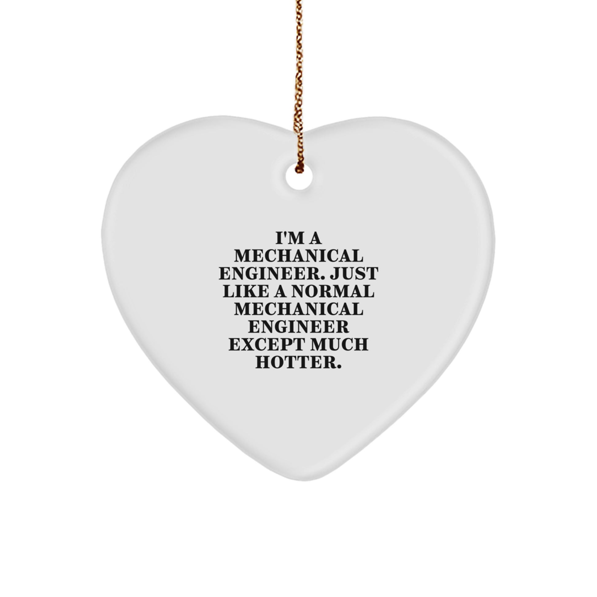 Funny Heart Ornament Gifts from Friends for Mechanical Engineer Christmas Unique Ornaments - Image 1