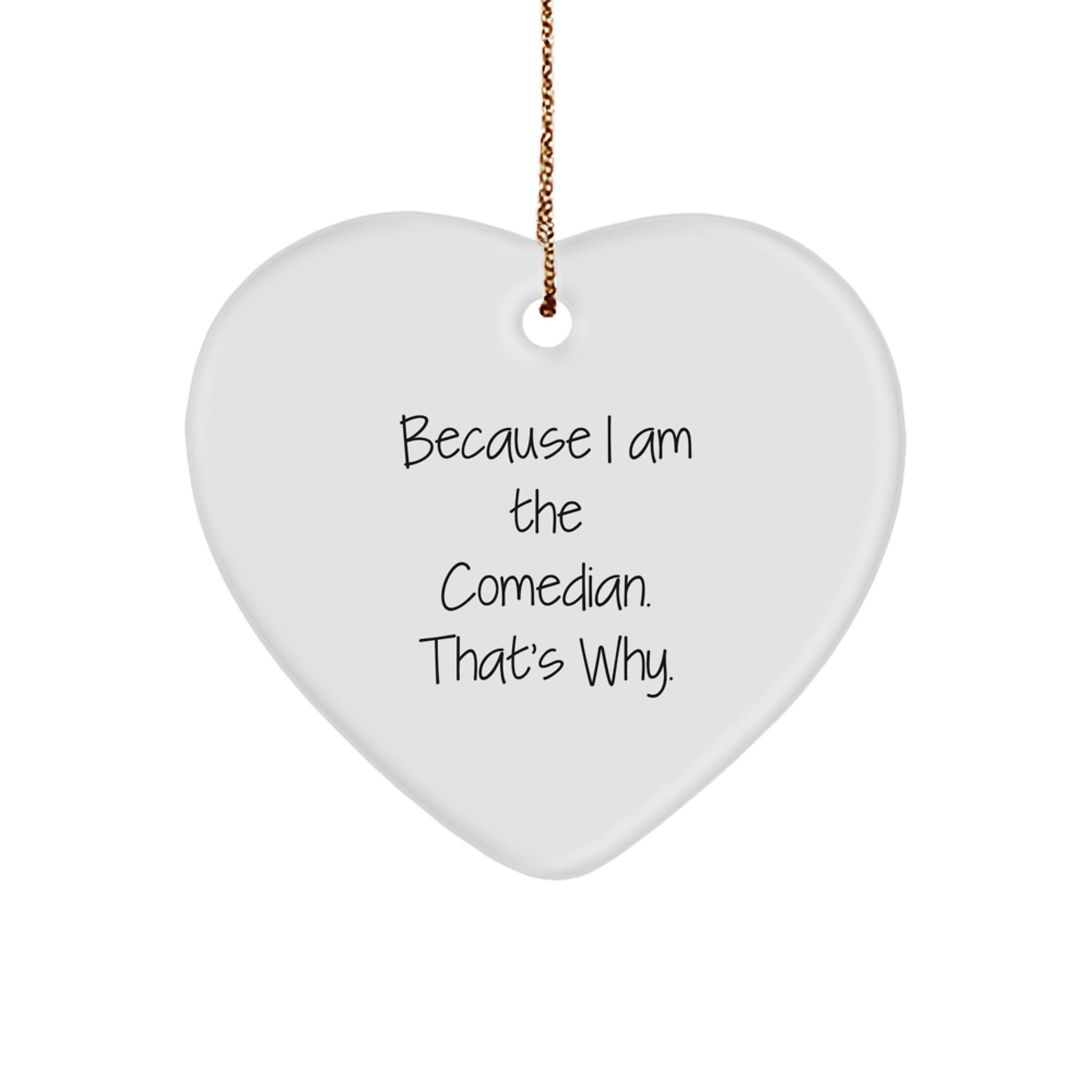 Comedian Heart Ornament Funny Christmas Unique Gift from Friends Comedian - Image 1