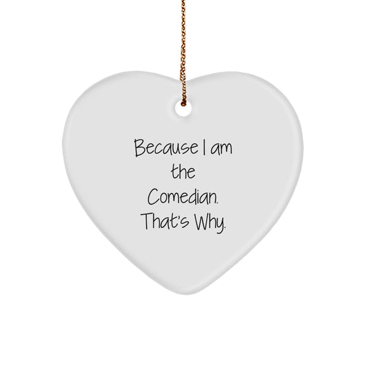 Comedian Heart Ornament Funny Christmas Unique Gift from Friends Comedian - Image 1