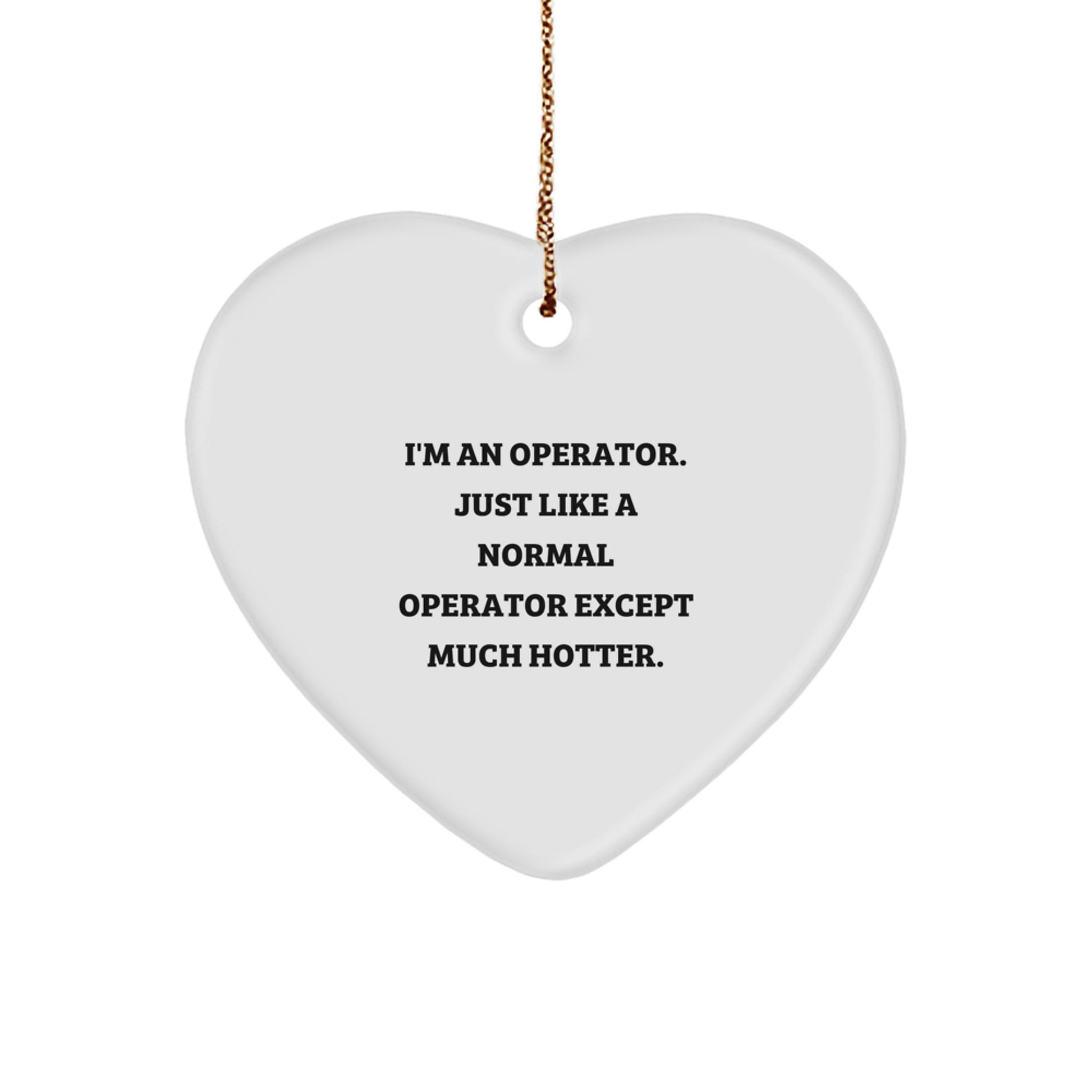 Sassy Operator Heart Ornament Christmas Gift for Friends - Image 1