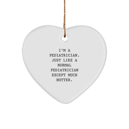 Pediatrician Heart Ornament Favorite for Kids Christmas Gift - Image 1