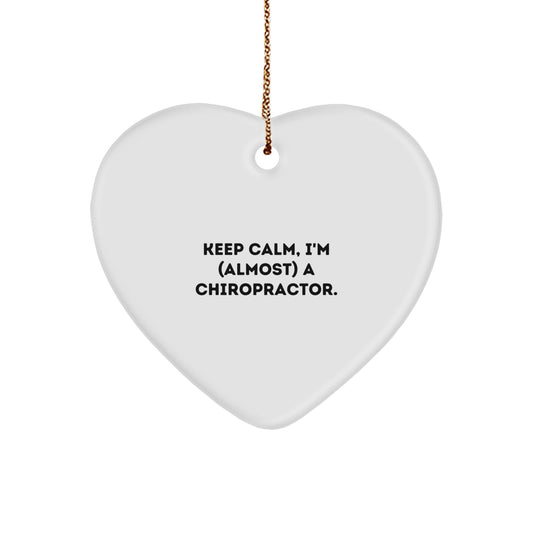 Funny Chiropractor Gifts for Men, Women, or Friends, Inspirational Heart Ornament with 'Keep Calm, I'm (almost) A Chiropractor.' Quote, Christmas Unique Gifts - Image 1