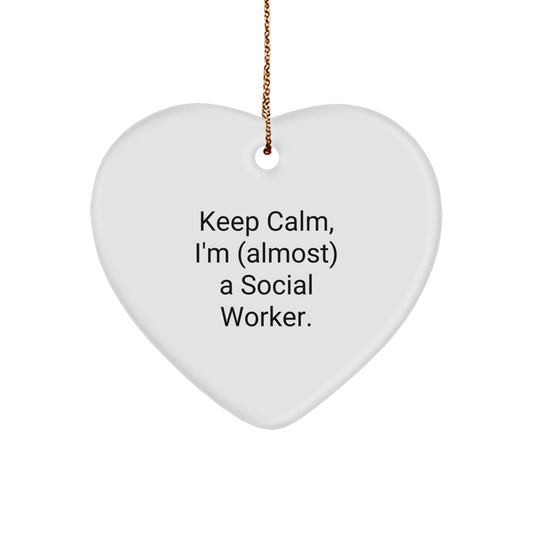 Funny Social Worker Heart Ornament Gifts from Friends to Coworkers for Christmas with 'Keep Calm, I'm (almost) A Social Worker.' Quote - Image 1