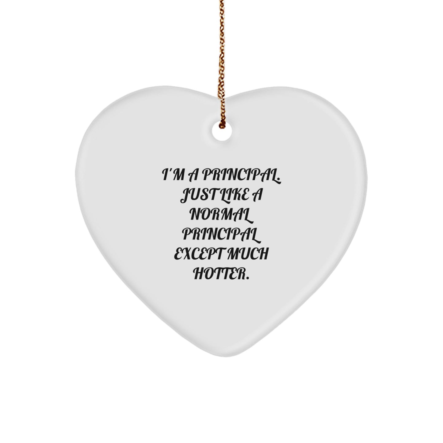 Funny Principal Heart Ornament Gifts from Friends for Principal, Heart Shaped Christmas Unique Gifts, Gifts from Men to Principal - Image 1
