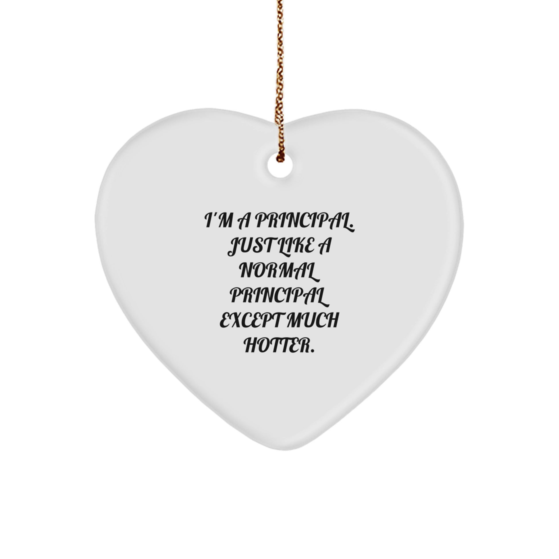 Funny Principal Heart Ornament Gifts from Friends for Principal, Heart Shaped Christmas Unique Gifts, Gifts from Men to Principal - Image 1