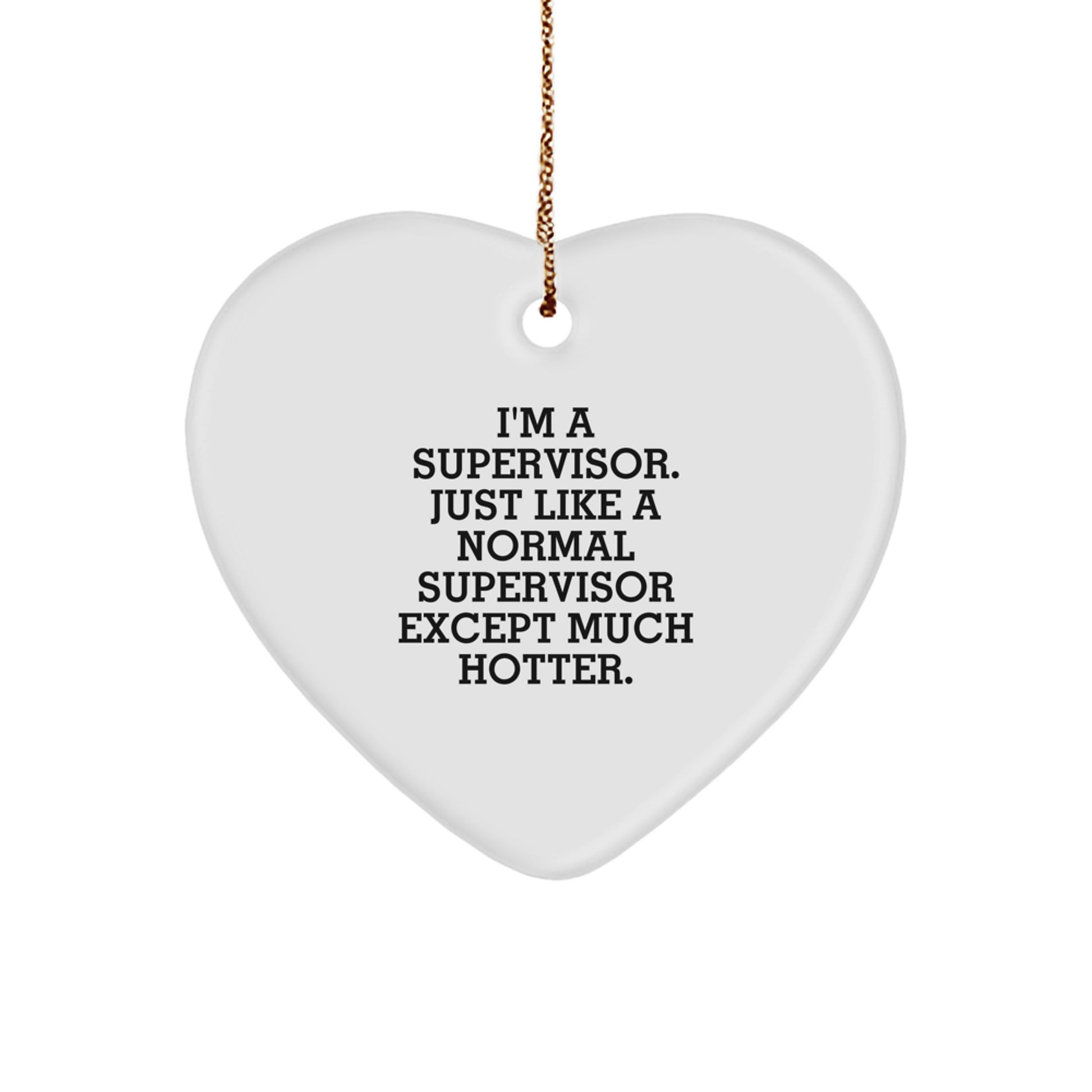 Bold Supervisor Heart Novelty Christmas Ornament for Friends Gift - Image 1