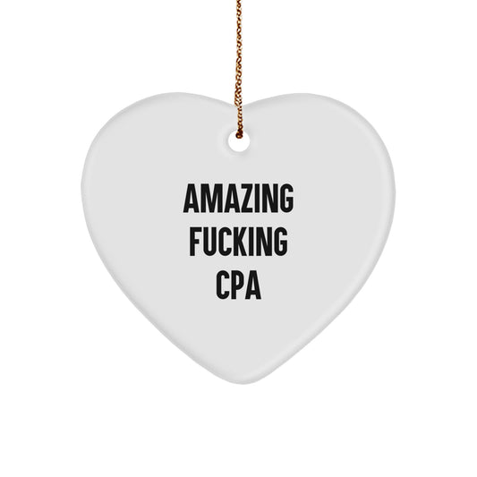 Christmas Unique Gift for Her Heart Ornament Present Amazing F--king Cpa - Image 1
