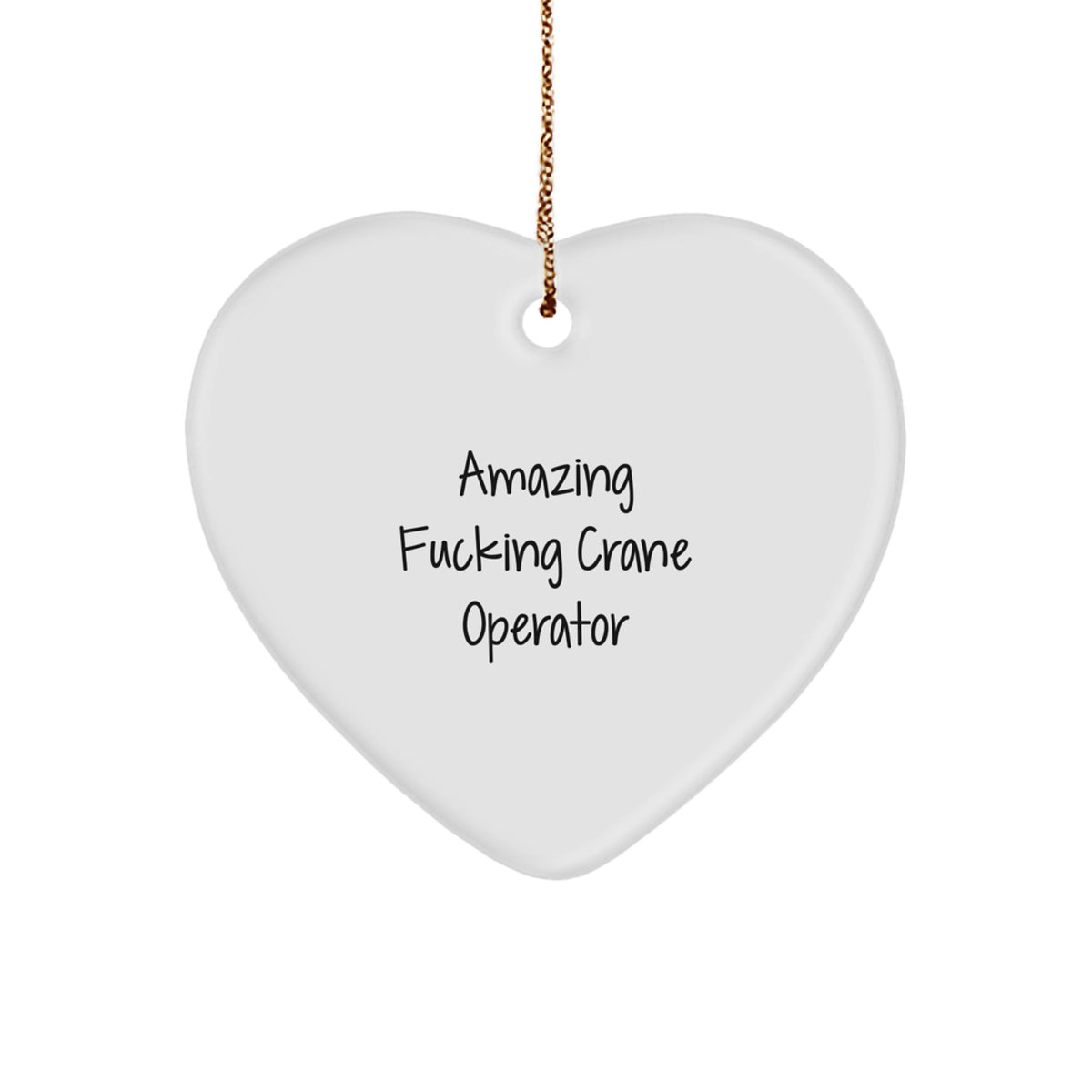 Funny Crane Operator Gifts from Men to Crane Operator Friends at Christmas - Image 1
