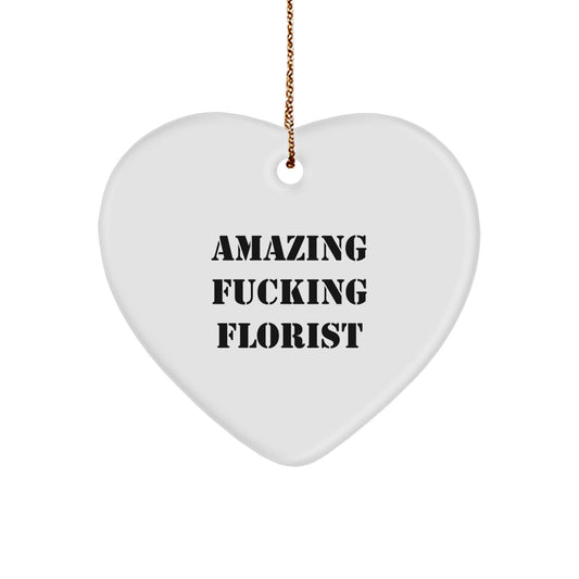 Funny Florist Gifts from Men - Heart Ornament, 'Amazing F--king Florist' Quote, Unique Christmas Memorable Presents for Florist Friends - Image 1