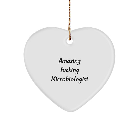 Funny Microbiologist Heart Ornament Gifts from Friends, Unique Microbiologist Christmas Unique Gifts for Men, Heart Shaped Decorative Item with Quote Amazing F--king Microbiologist - Image 1