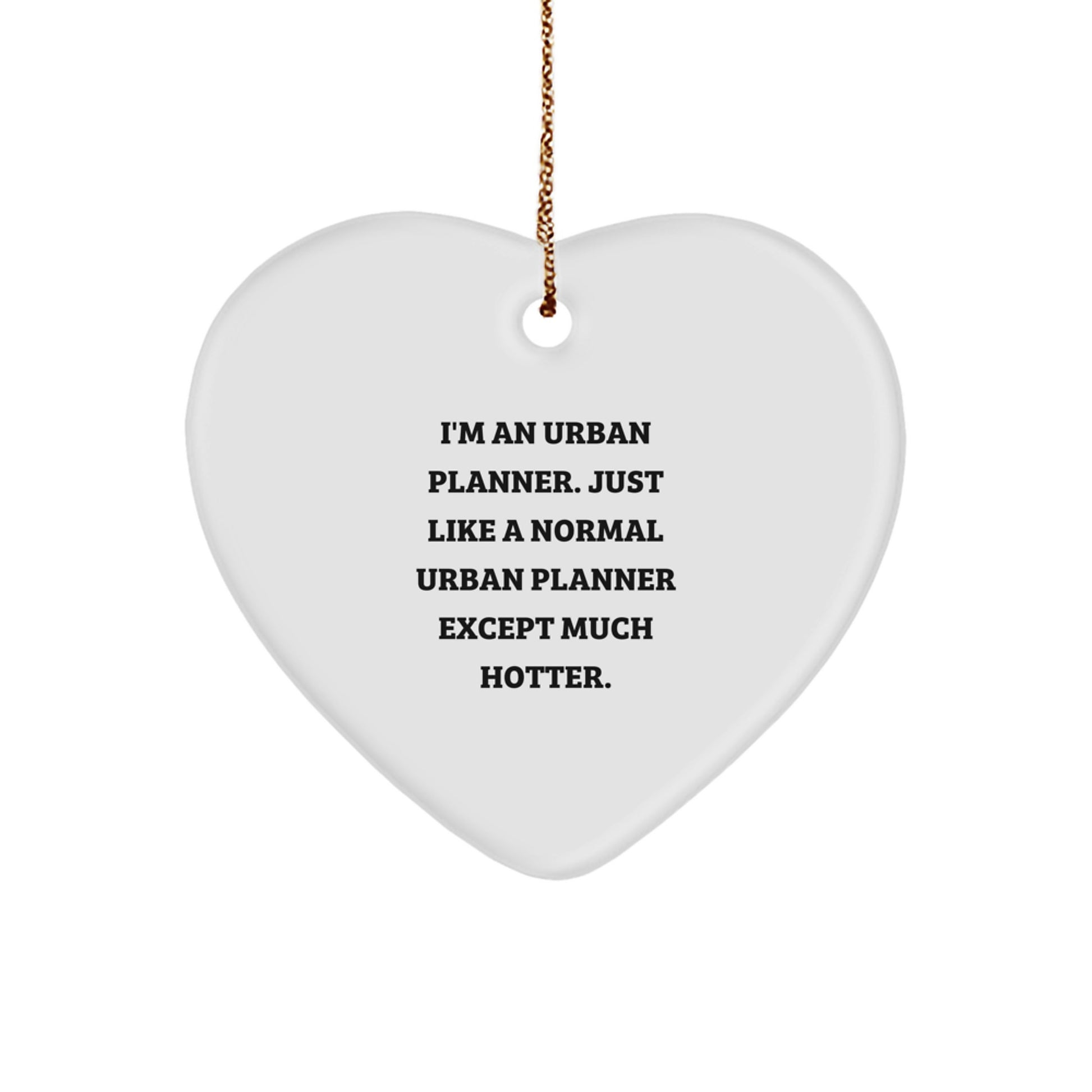 Funny Urban Planner Gifts from Friends, Heart Ornament for Men Women Coworkers, Urban Planner Christmas Unique Gifts - Image 1