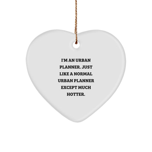 Funny Urban Planner Gifts from Friends, Heart Ornament for Men Women Coworkers, Urban Planner Christmas Unique Gifts - Image 1