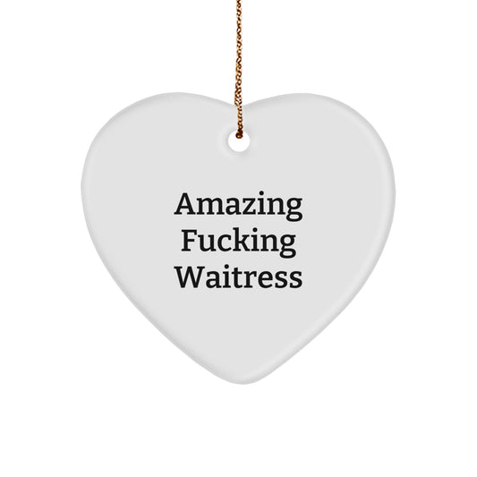 Funny Gifts from Men or Women for Waitress on Christmas - 'Amazing F--king Waitress' Heart Ornament - Image 1